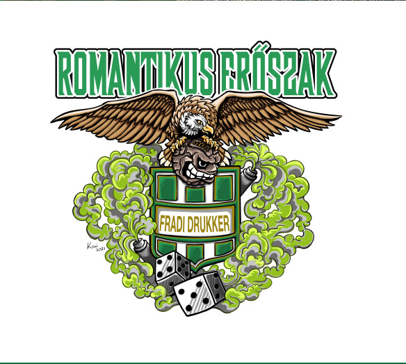 Romantikus Erőszak "Fradi Drukker"